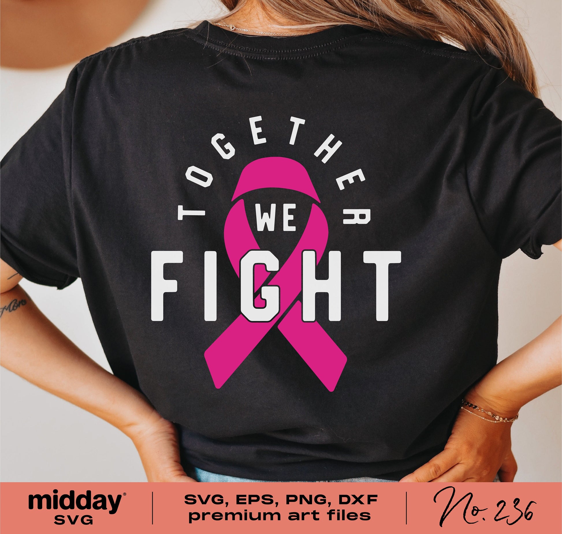 Back of a black t-shirt with 'Together We Fight' design in pink ribbon for breast cancer awareness, available as SVG, PNG, DXF, EPS.