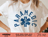 Paramedic Svg, Png Dxf Eps, Paramedic Shirt, Medical Svg, Ems, Emt Svg, Paramedic Gift, Medic Svg, Parmedic Sticker, Sublimation, Cricut