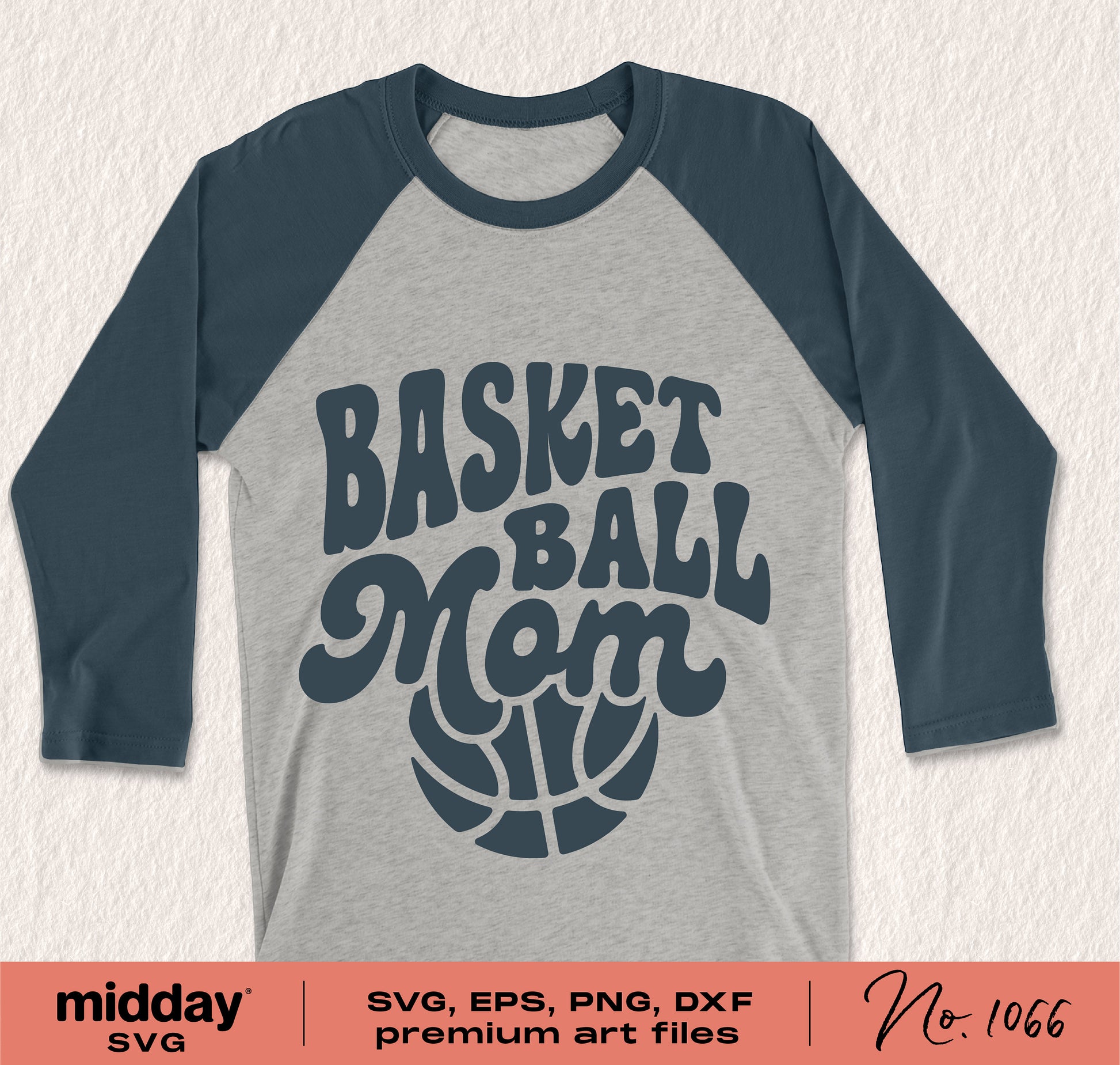Basketball Mom shirt design in SVG, EPS, PNG, and DXF formats for Cricut and Silhouette projects.