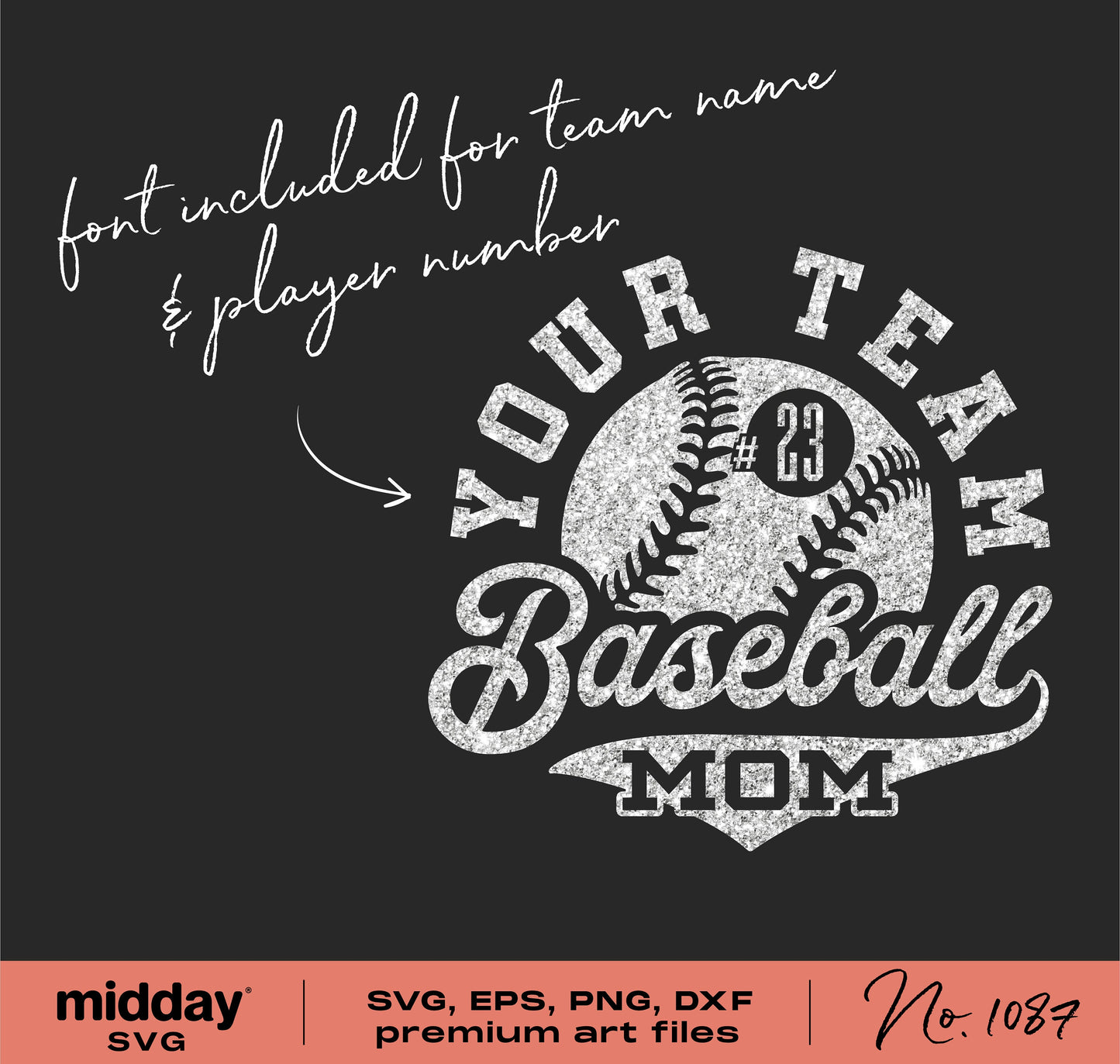 Baseball Mom SVG with customizable team and player font, ideal for Cricut and Silhouette, includes PNG, DXF, EPS files for DIY projects.