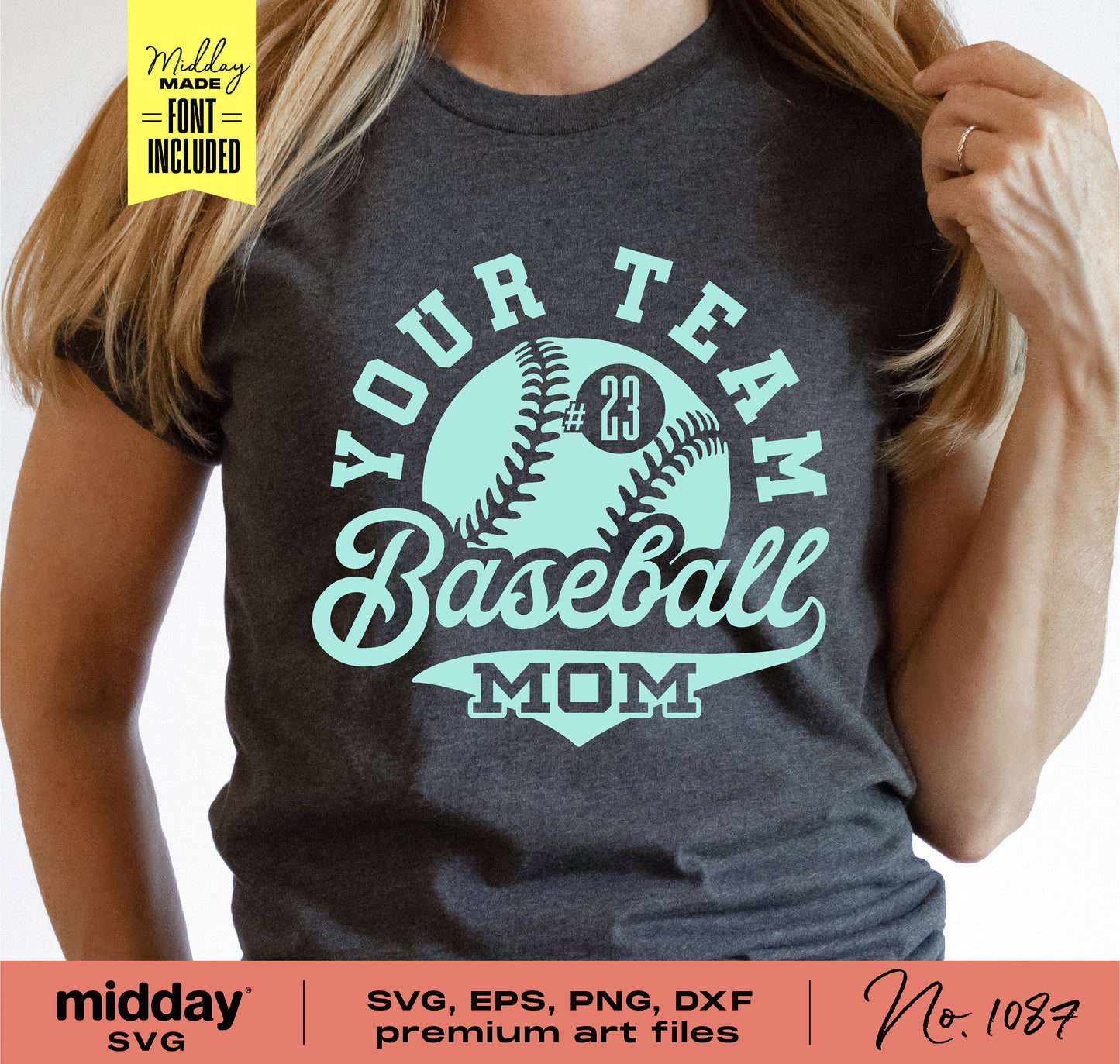 Woman wearing a 'Your Team Baseball Mom' shirt with SVG, EPS, PNG, DXF file options, ideal for crafting and Cricut projects.