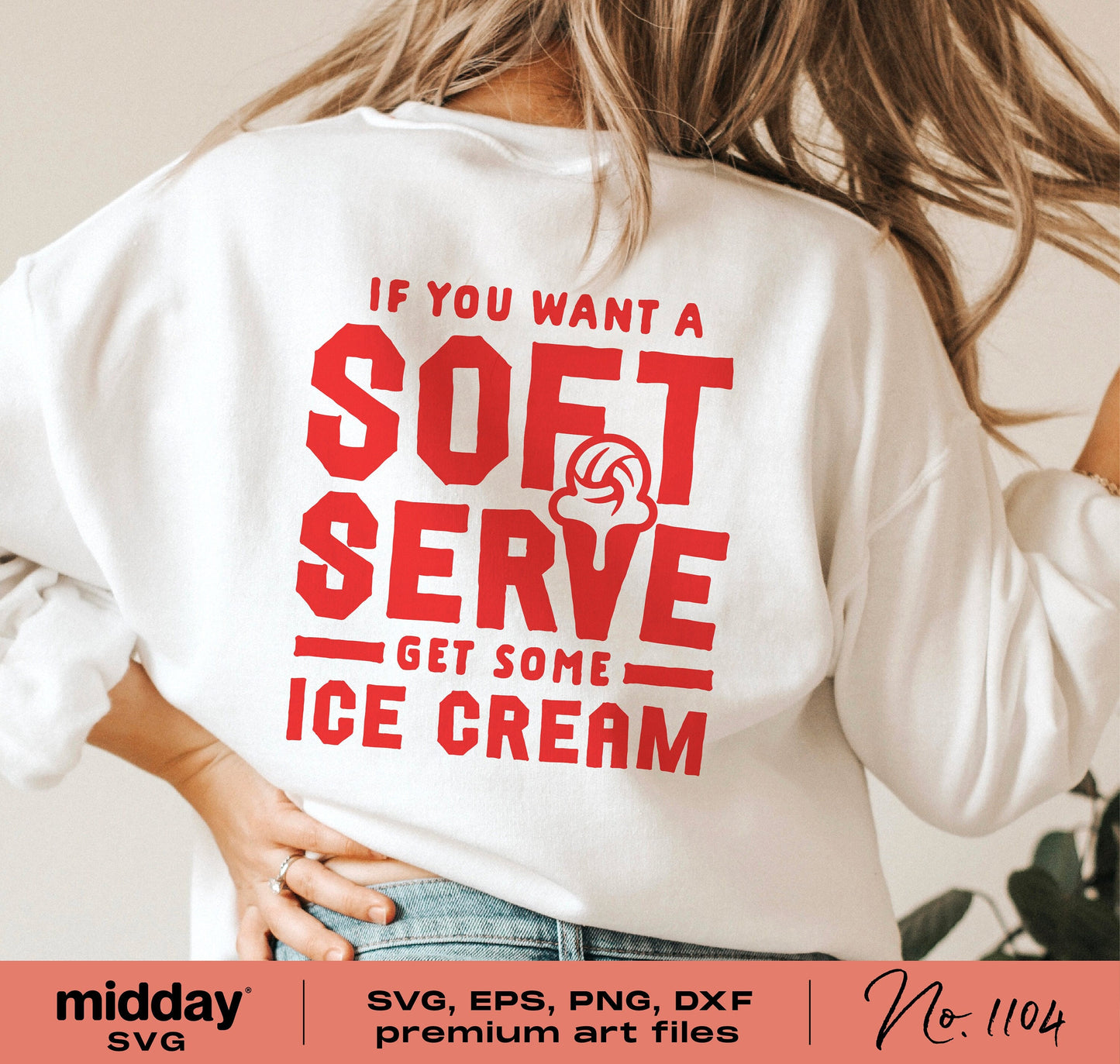 Woman wearing a shirt with 'If you want a soft serve, get some ice cream' design, ideal for volleyball coaches and moms, SVG files available.