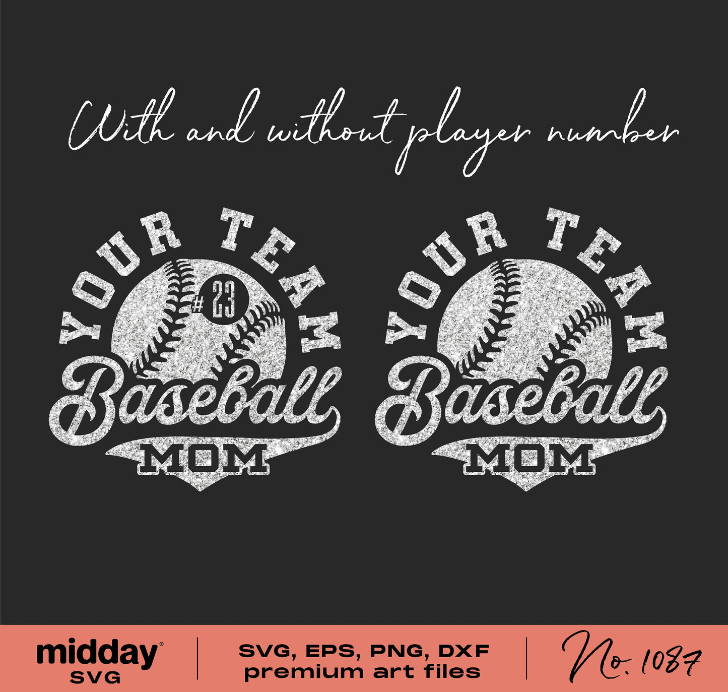 Baseball Mom SVG design with customizable player number, includes text 'Your Team Baseball Mom' on dark background. SVG, EPS, PNG, DXF formats.