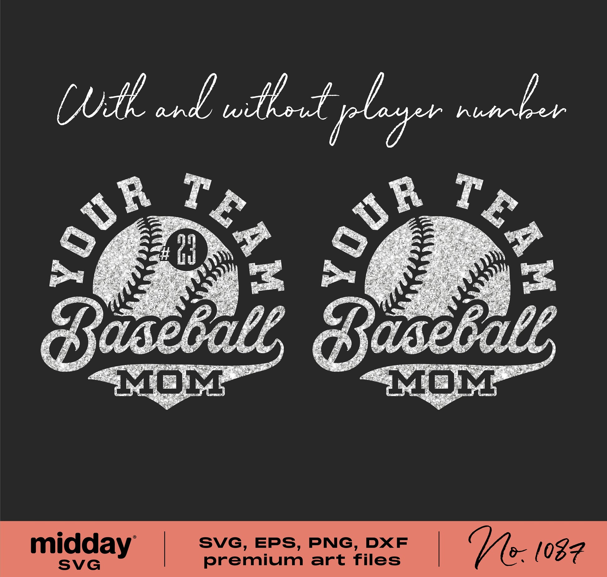 Baseball Mom SVG design with customizable player number, includes text 'Your Team Baseball Mom' on dark background. SVG, EPS, PNG, DXF formats.