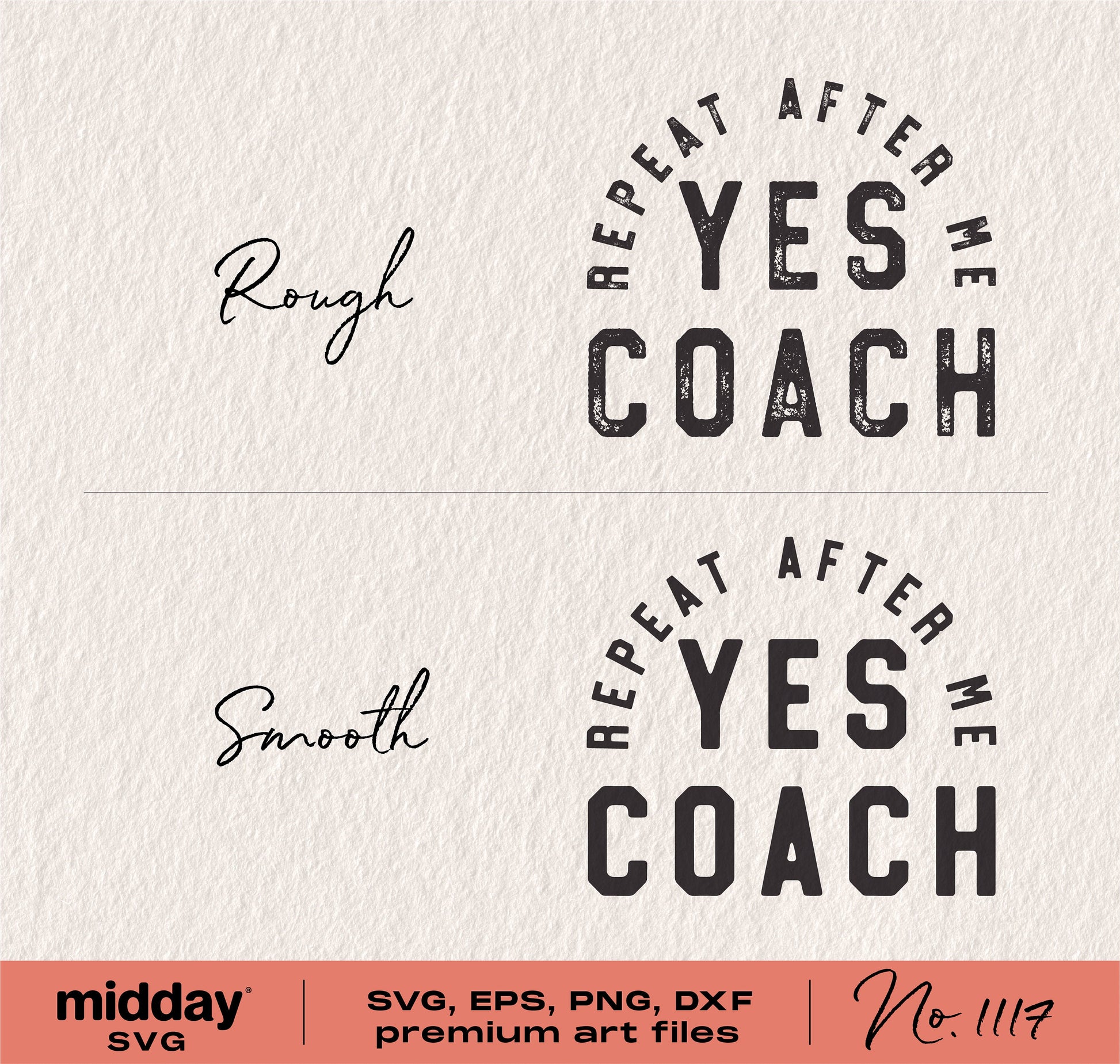 "Yes Coach" SVG in rough and smooth styles, suitable for Cricut and Silhouette projects, available in PNG, DXF, EPS formats.