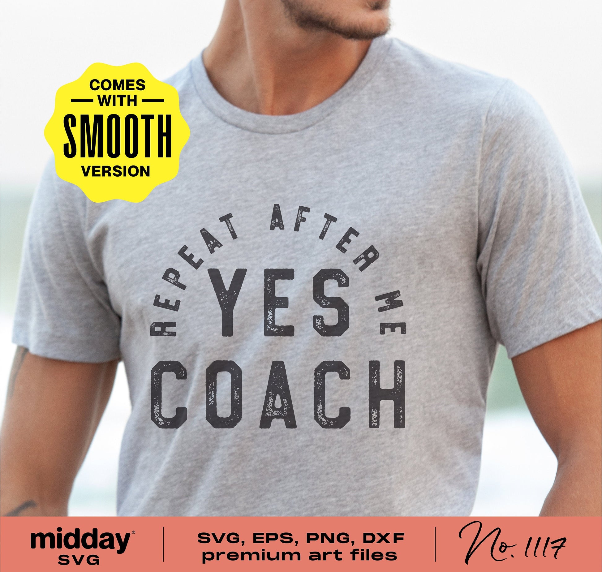 Gray t-shirt with 'Repeat After Me Yes Coach' design, available in SVG, EPS, PNG, DXF formats. Midday SVG collection with smooth version highlight.