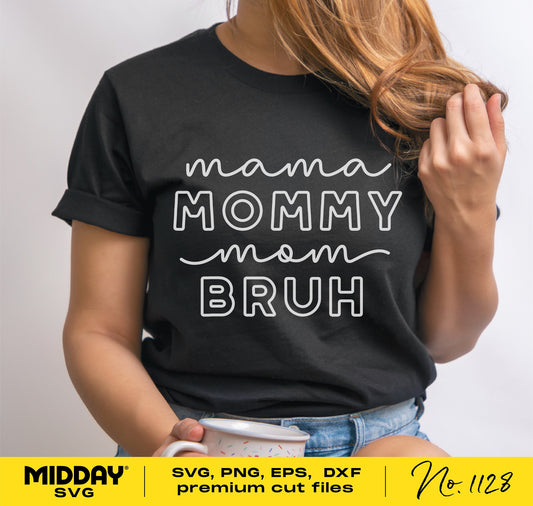 Woman wearing a black "Mama Mommy Mom Bruh" t-shirt, showcasing funny mom life SVG design for Cricut and Silhouette projects.