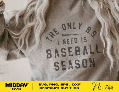 "The Only BS I Need is Baseball Season" shirt worn by woman, featuring SVG, PNG, EPS, DXF premium cut files by Midday SVG.