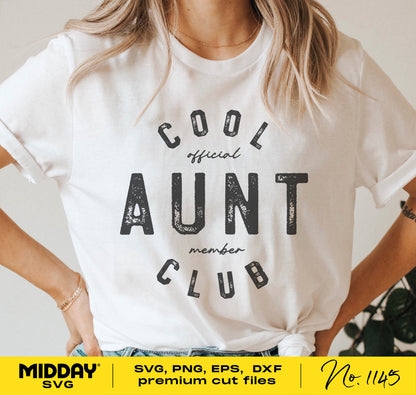 White t-shirt with 'Cool Aunt Club' text, perfect for gifts or DIY projects, available as SVG, PNG, EPS, and DXF files.