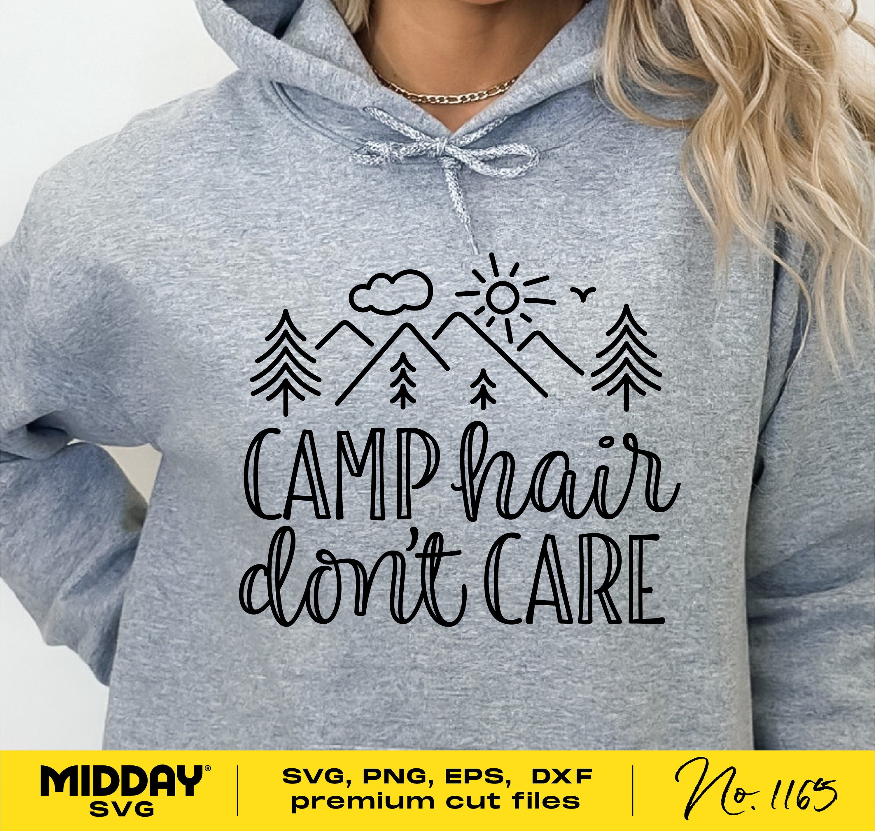 Camp Hair Don't Care, Svg Png Dxf Eps, Funny Camping Shirt For Women, Camper Svg Png, Camping Svg, Camping Crew, Cricut, Silhouette