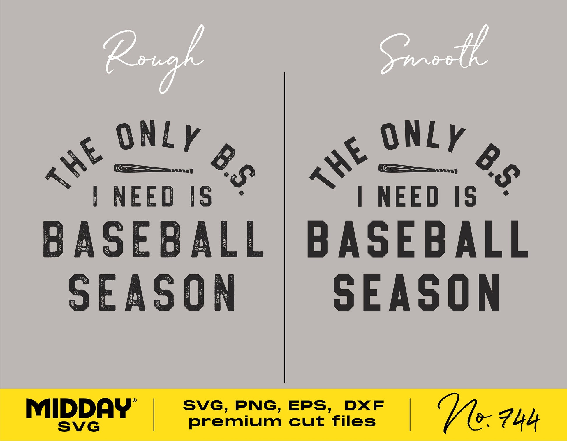 "The Only B.S. I Need is Baseball Season" SVG design set with rough and smooth font styles for Cricut and Silhouette projects.