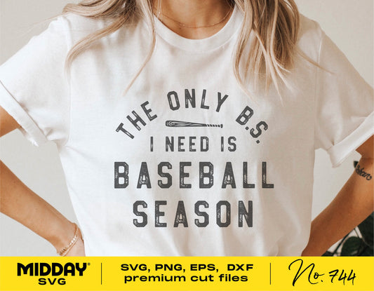 Woman wearing a white t-shirt with 'The Only BS I Need is Baseball Season' text, ideal for Cricut and Silhouette DIY projects.