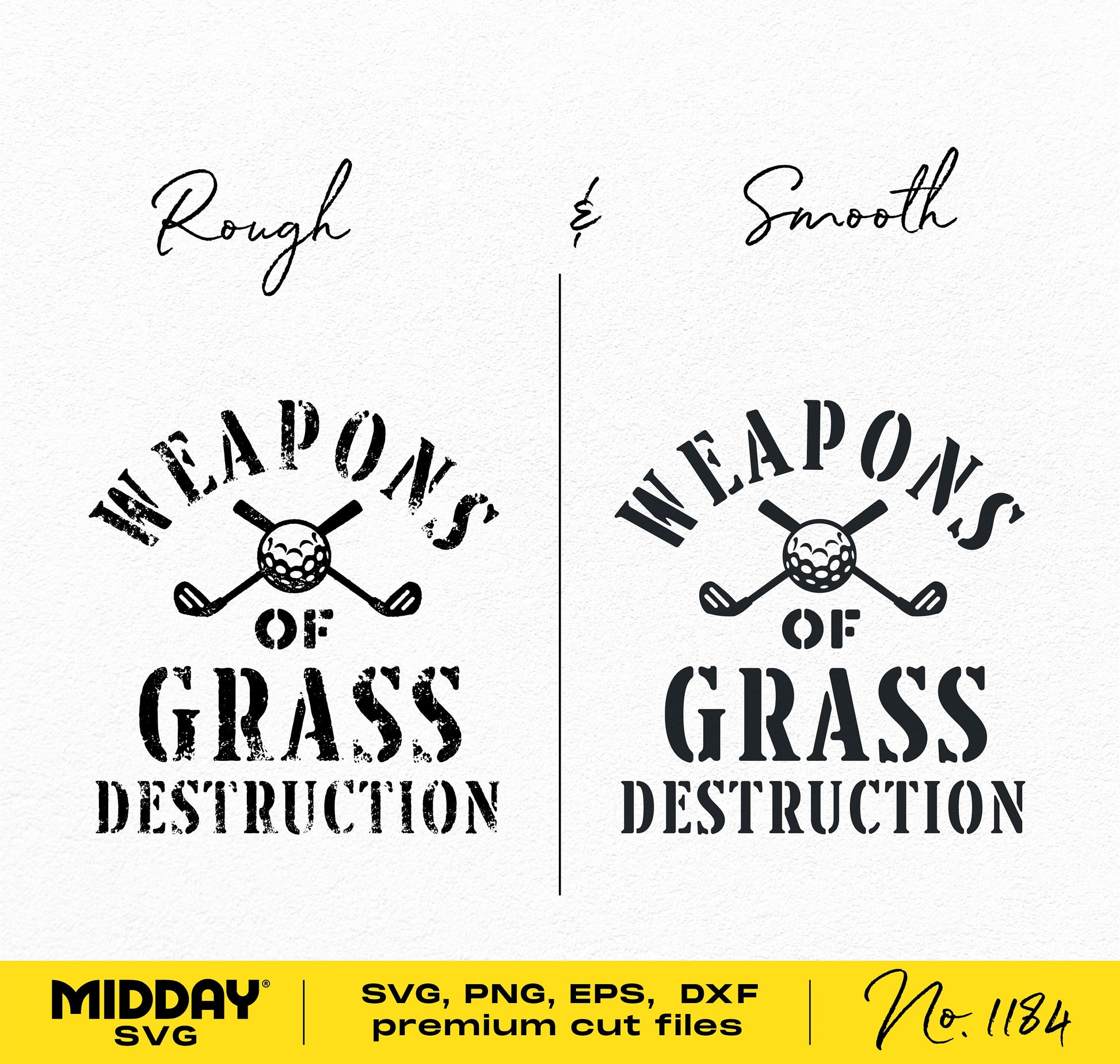 Funny golf SVG with 'Weapons of Grass Destruction' quote, rough and smooth styles for Cricut and Silhouette.