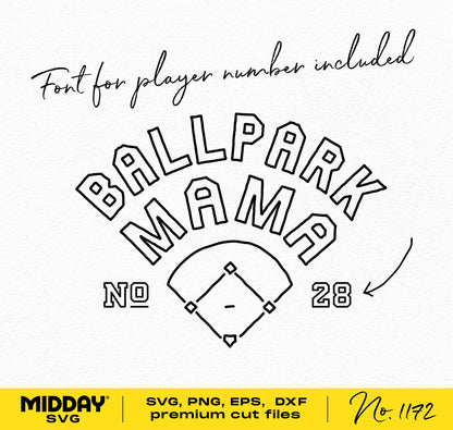 Ballpark Mama SVG design with player number font for Cricut, featuring baseball diamond graphic, available in SVG, PNG, EPS, DXF formats.