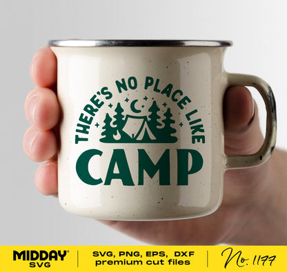 "There's No Place Like Camp" mug with camping design, available in SVG, PNG, EPS, DXF for Cricut and silhouette crafting projects.