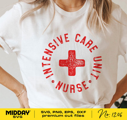 White shirt with red 'Intensive Care Unit Nurse' text and cross design, available in SVG, PNG, EPS, DXF formats for Cricut use.