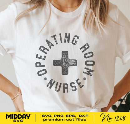 Operating Room Nurse t-shirt with cross graphic, available as SVG, PNG, EPS, DXF for cutting machines like Cricut and Silhouette.