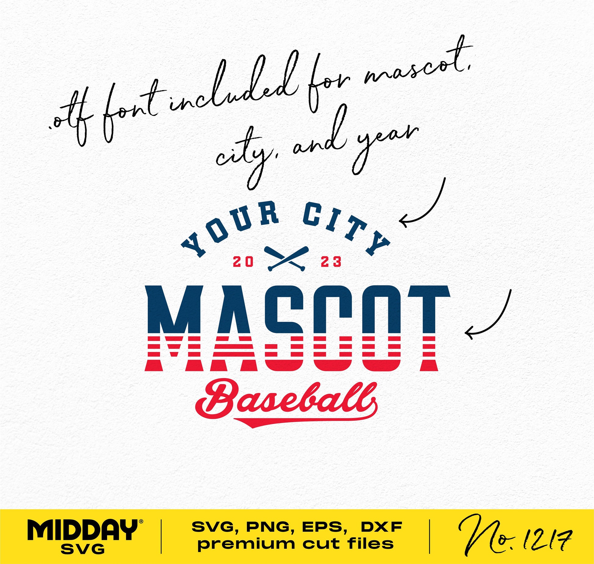 Baseball team template showing customizable mascot, city, and year with included .otf font for Cricut and Silhouette, No. 1217.