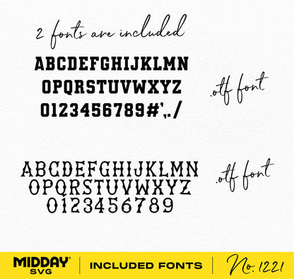Two .otf fonts, alphabet in uppercase and numbers shown. Perfect for crafting with Cricut and Silhouette. Includes Midday SVG.