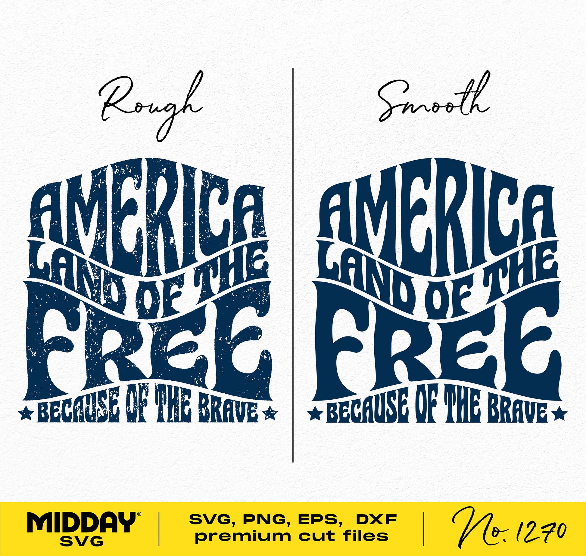 Patriotic 'Land of the Free' SVG designs in rough and smooth styles for Cricut and Silhouette cutting machines.