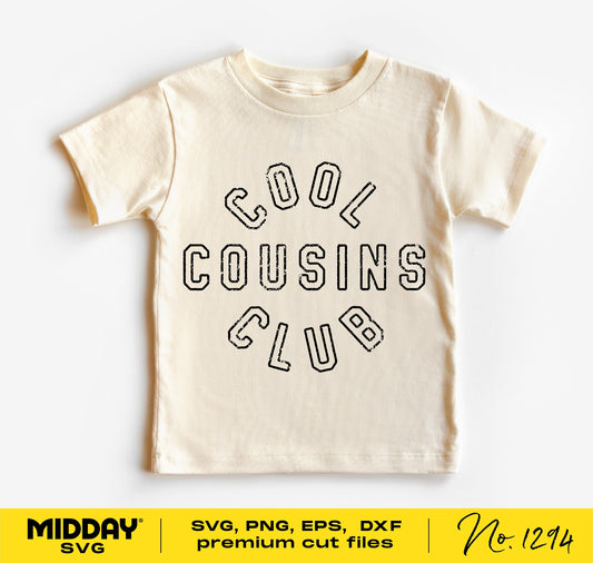 Cool Cousins Club shirt design in SVG, PNG, DXF, EPS formats for family reunion or team shirts, compatible with Cricut and Silhouette.