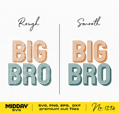 "Big Bro toddler shirt SVG design with rough and smooth styles, available in SVG, PNG, EPS, DXF formats for Cricut and sublimation."