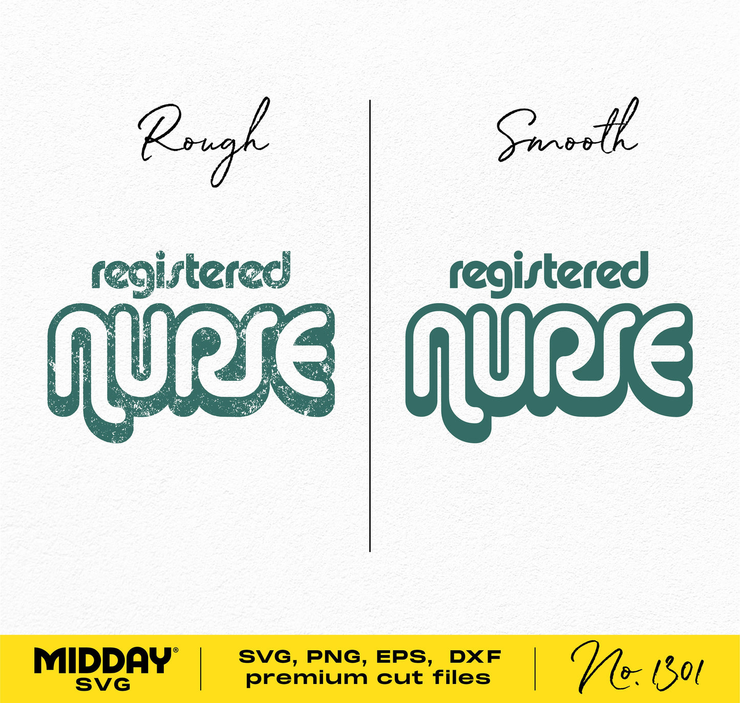 Registered Nurse SVG design in rough and smooth styles for Cricut and sublimation use.