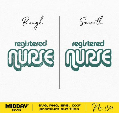 Registered Nurse SVG design in rough and smooth styles for Cricut and sublimation use.
