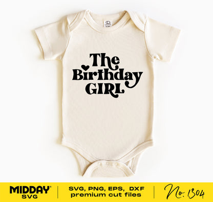 Toddler onesie with 'The Birthday Girl' text in bold black font, suitable for second birthday celebrations, available in SVG and other formats.