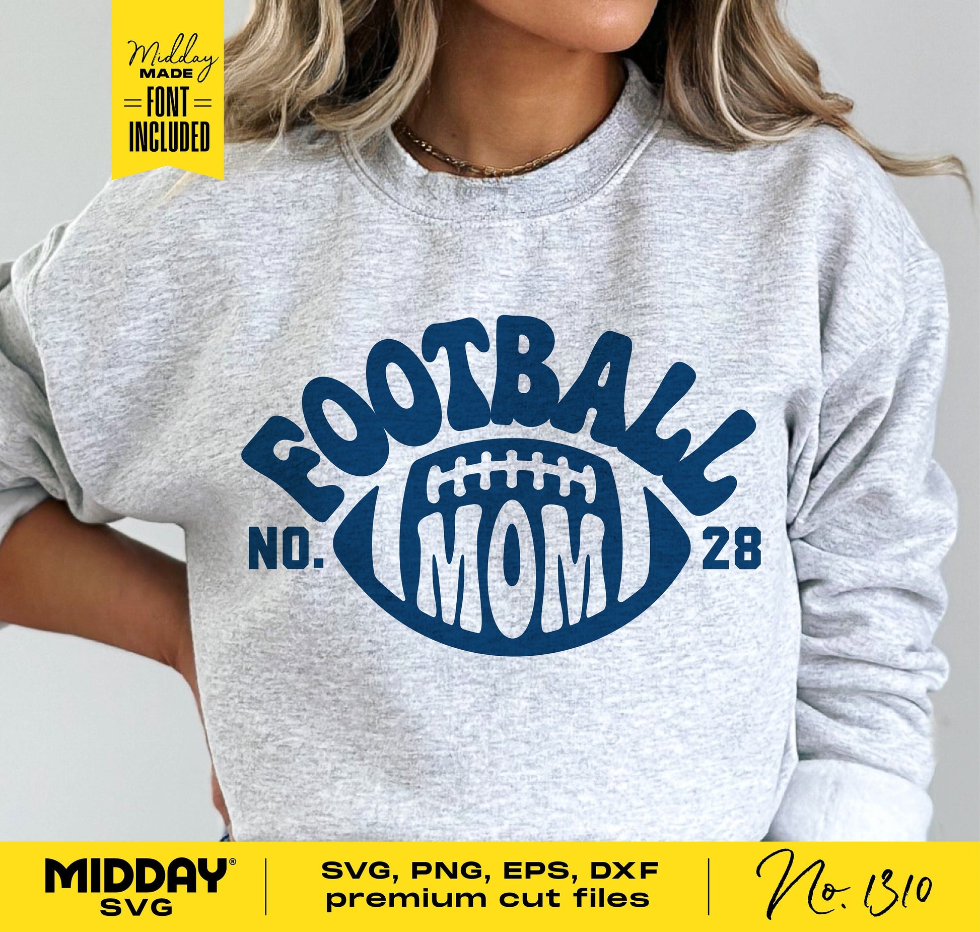 Woman wearing a sweatshirt with 'Football Mom' design, showcasing SVG, PNG, EPS, DXF cut file for Cricut and sublimation projects.