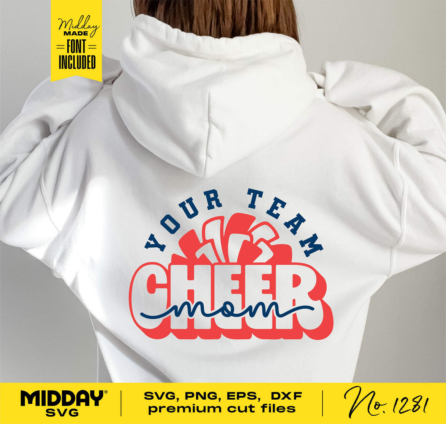 White hoodie with 'Your Team Cheer Mom' design, perfect for cheerleader team apparel. SVG, PNG, EPS, DXF format available.
