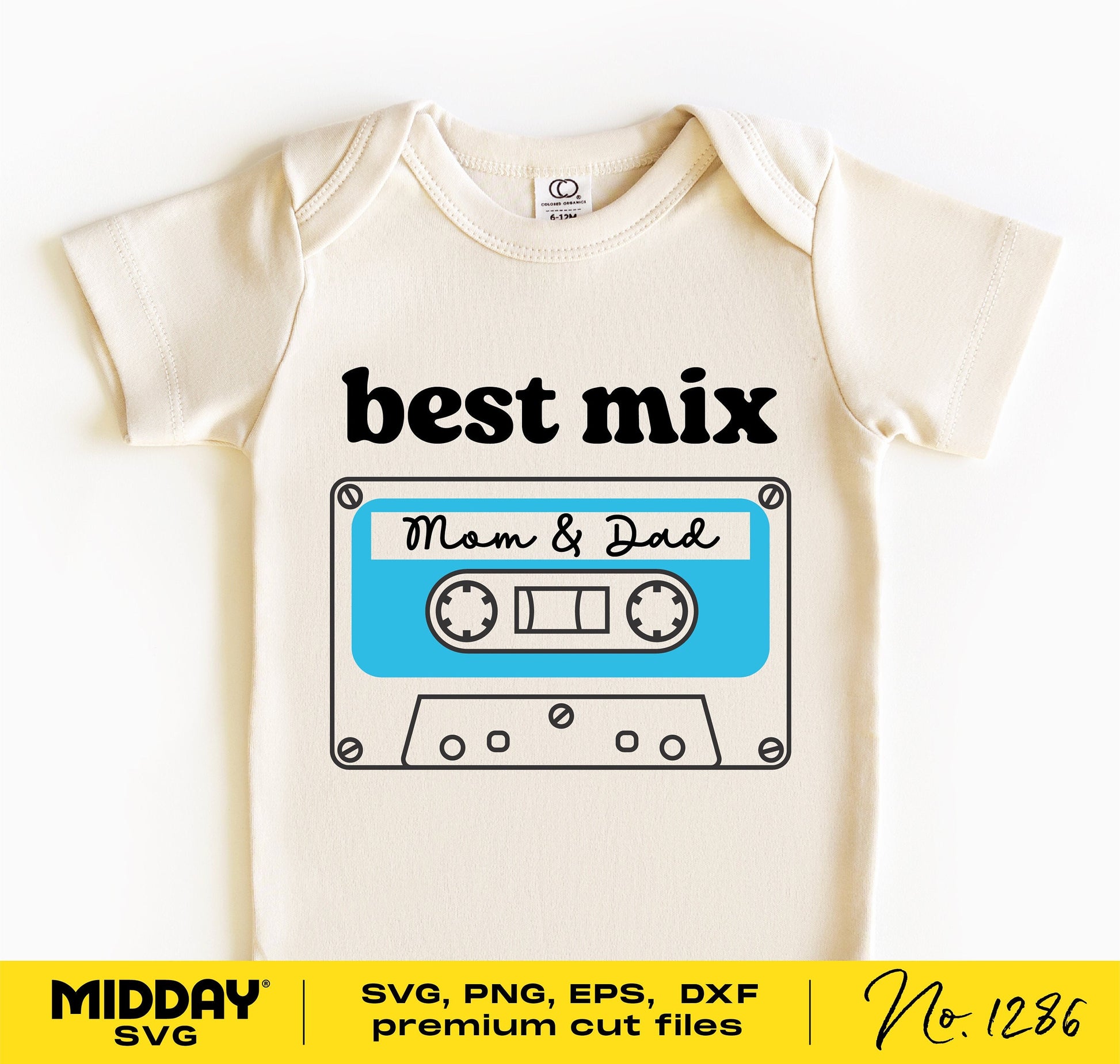 Best Mix Mom and Dad baby bodysuit design featuring a cassette graphic for Cricut, available in SVG, PNG, DXF, EPS formats.