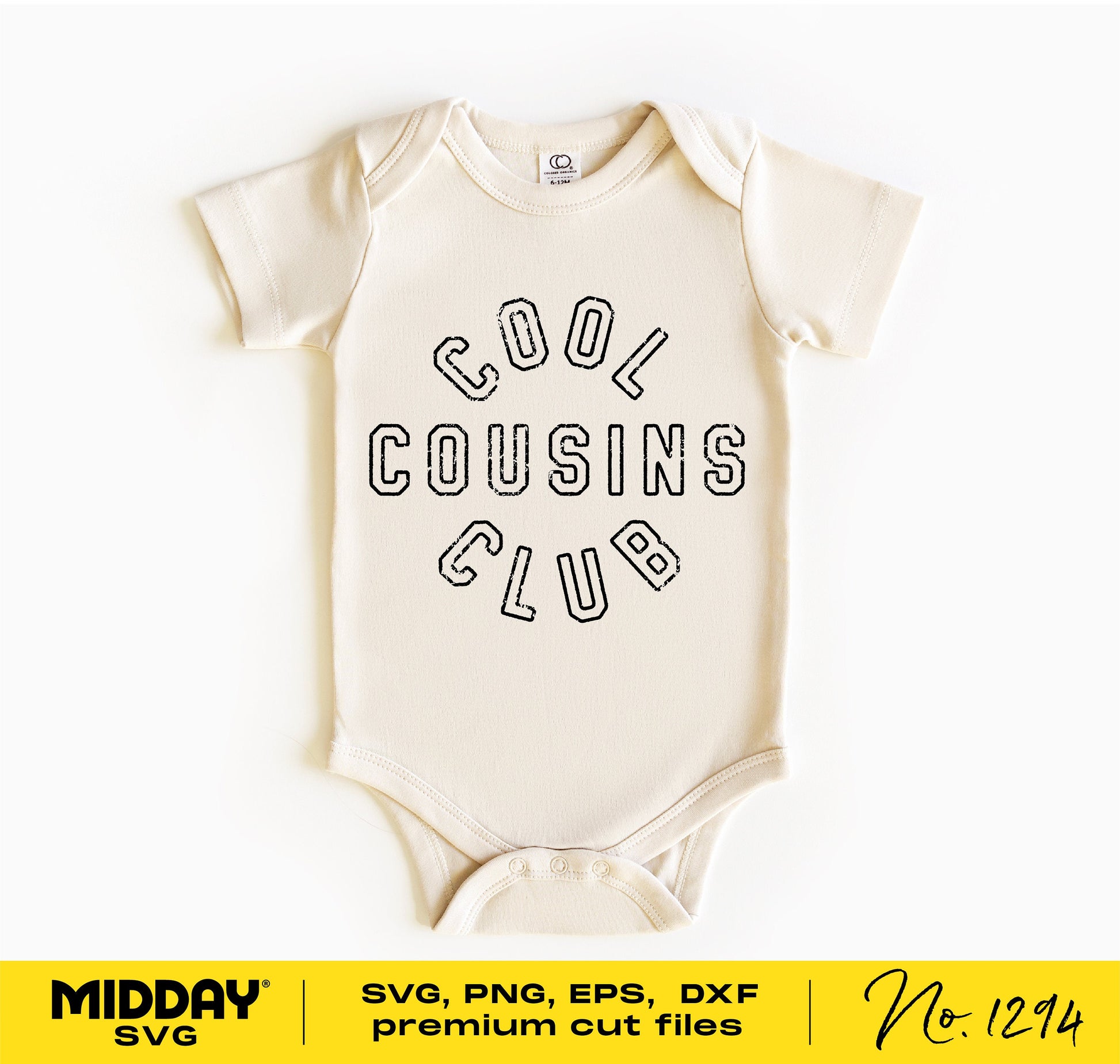 Cool Cousins Club baby onesie featuring text design, suitable for family reunions or cousin gatherings, available in SVG, PNG, DXF, EPS formats.