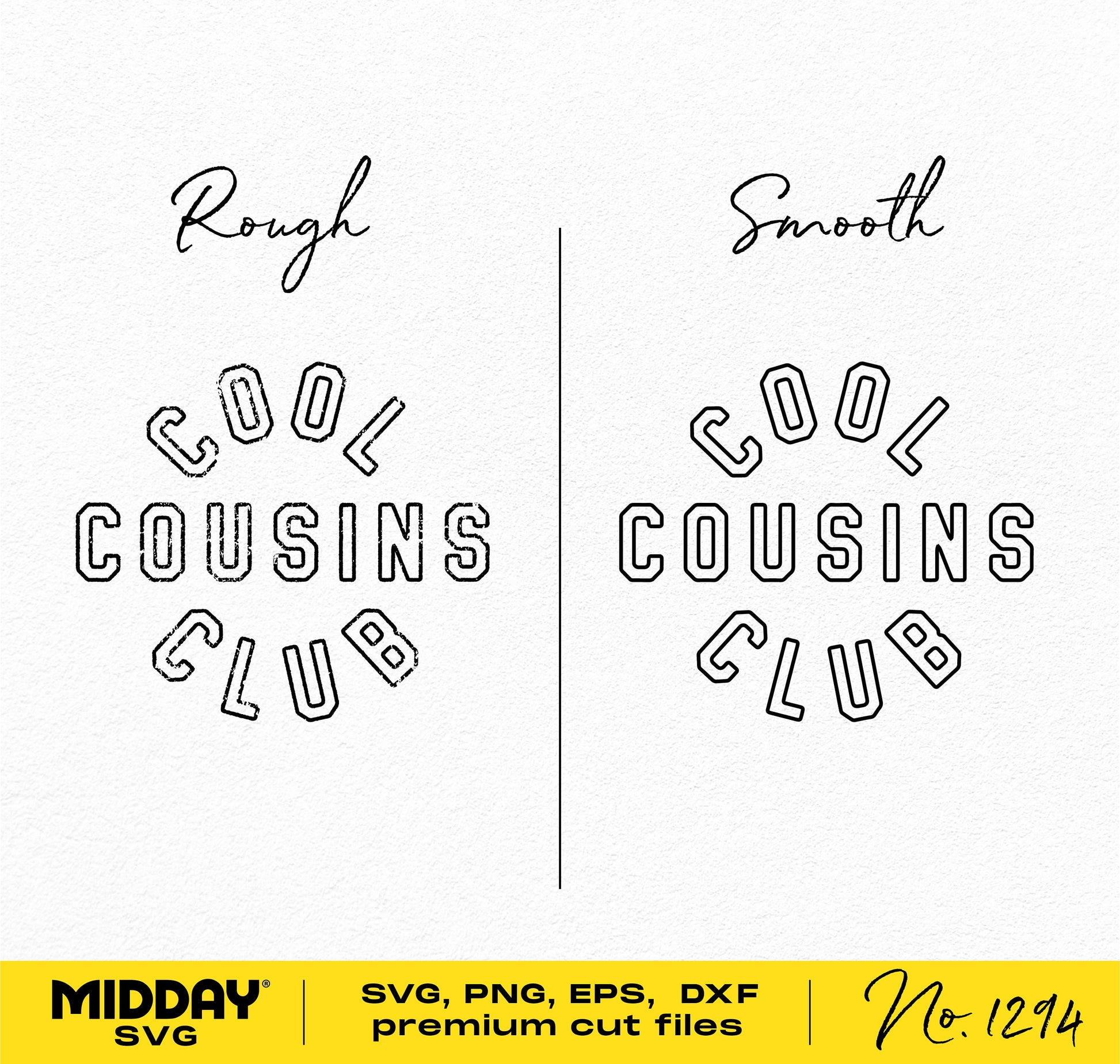 "Cool Cousins Club SVG design, rough and smooth fonts, suitable for cutting machines, ideal for family reunion and cousin shirts."