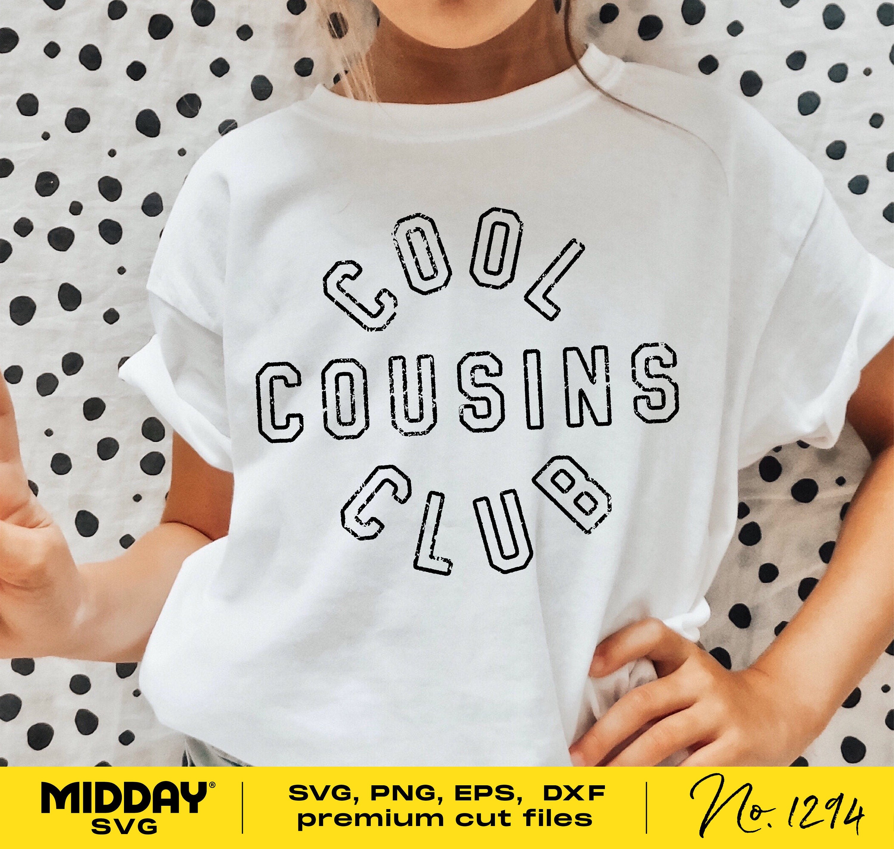 Cool Cousins Club Svg, Png Dxf Eps, Cousins Shirt, Family Reunion Shirts, New to the Crew, Cousin Team, Silhouette, Cricut, Cousin Squad