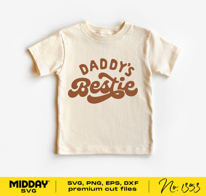 Baby t-shirt with retro 'Daddy's Bestie' design, ideal for Father's Day gift, includes SVG, PNG, EPS, DXF file formats.