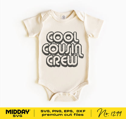 Cool Cousin Crew onesie featuring stylish text design, available in SVG, PNG, DXF, and EPS formats for Cricut and Silhouette.