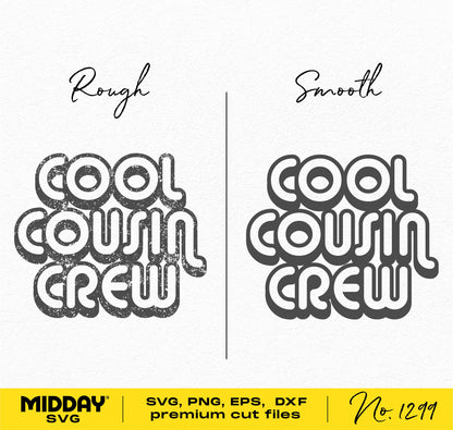 Cool Cousin Crew design options, rough vs smooth style, SVG, PNG, EPS, DXF formats for family reunion shirts.