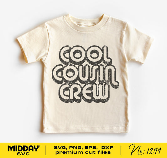 Cool Cousin Crew shirt design featuring bold text, available in SVG, PNG, DXF, EPS formats for family reunion and crafting.