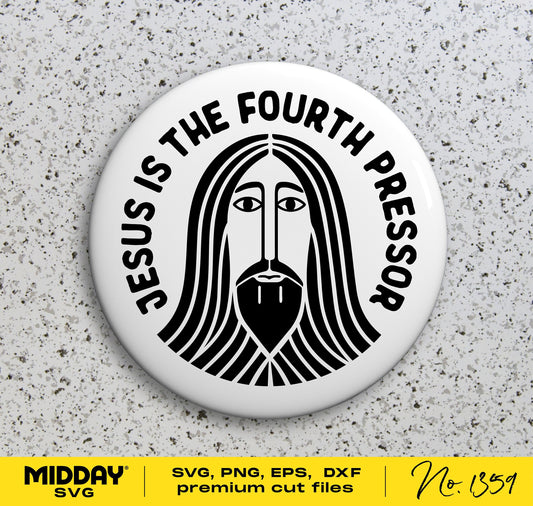 Funny nurse badge reel with 'Jesus is the Fourth Pressor' design, available in SVG, PNG, EPS, DXF formats for Cricut and Silhouette.