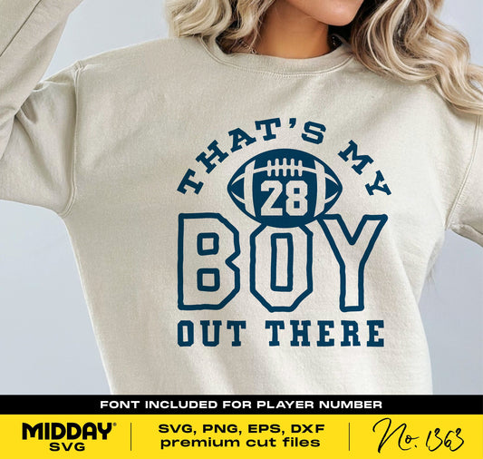 Football mom shirt with 'That's My Boy Out There' design and customizable player number, ideal for DIY crafts with Cricut.