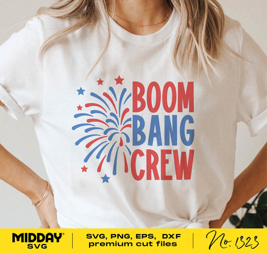 "Boom Bang Crew" fireworks design on a shirt for 4th of July, Independence Day, available in SVG, PNG, EPS, DXF formats for Cricut.