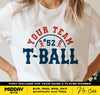 T-Ball Team Svg Png, Tball Mom or Dad Shirt Design, Tball Coach, Svg For Cricut, Svg for Tumbler, Sublimation, Team name, Player Number