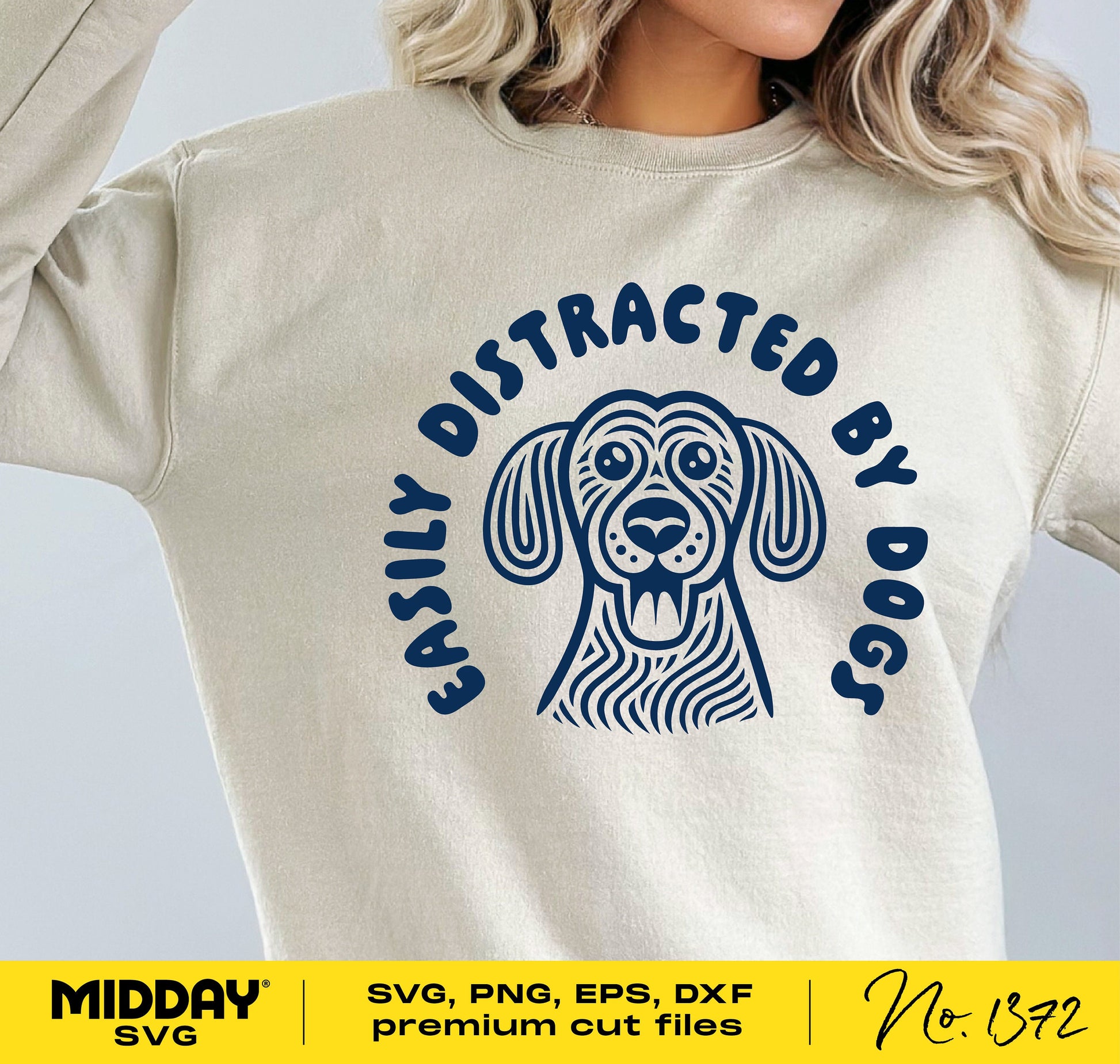 Person wearing beige shirt with 'Easily Distracted by Dogs' SVG design, available in SVG, PNG, EPS, DXF formats for Cricut and shirts.