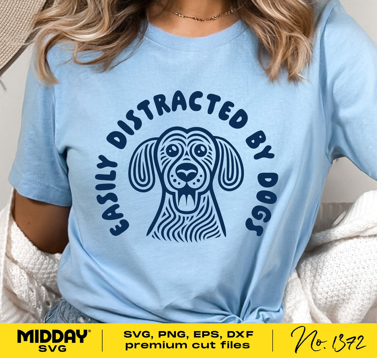 Woman wearing a blue shirt with "Easily Distracted by Dogs" SVG design, perfect for Cricut, shirts, and tumblers.