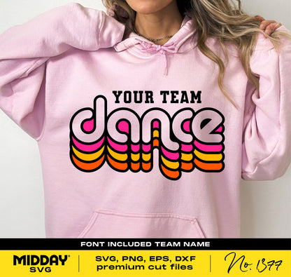 Pink hoodie featuring 'Your Team Dance' design in retro font, ideal for DIY dance team apparel using SVG and PNG files.