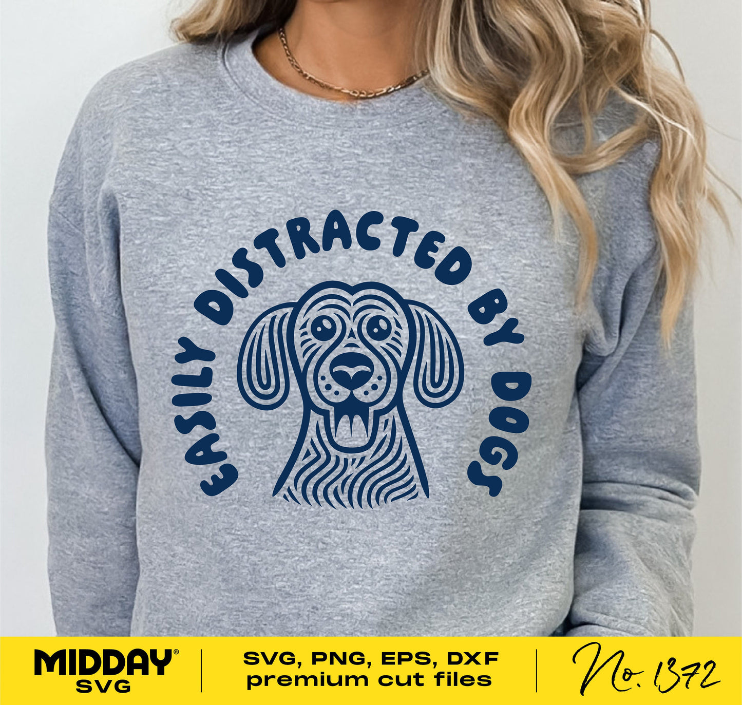 Easily Distracted by Dogs SVG design on a gray sweatshirt, ideal for Cricut and sublimation projects; download includes SVG, PNG, EPS formats.
