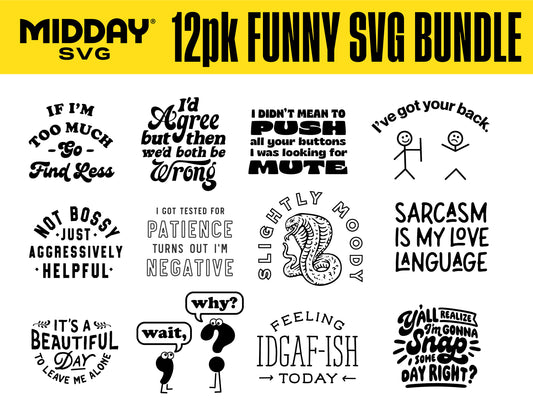 Funny SVG bundle with humorous sayings for shirts and crafts, featuring quotes like "Sarcasm is my love language" and "Slightly Moody."
