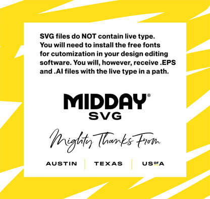 Midday SVG instructions on installing free fonts for customization and file formats, with a yellow zigzag background. Locations: Austin, Texas, USA.