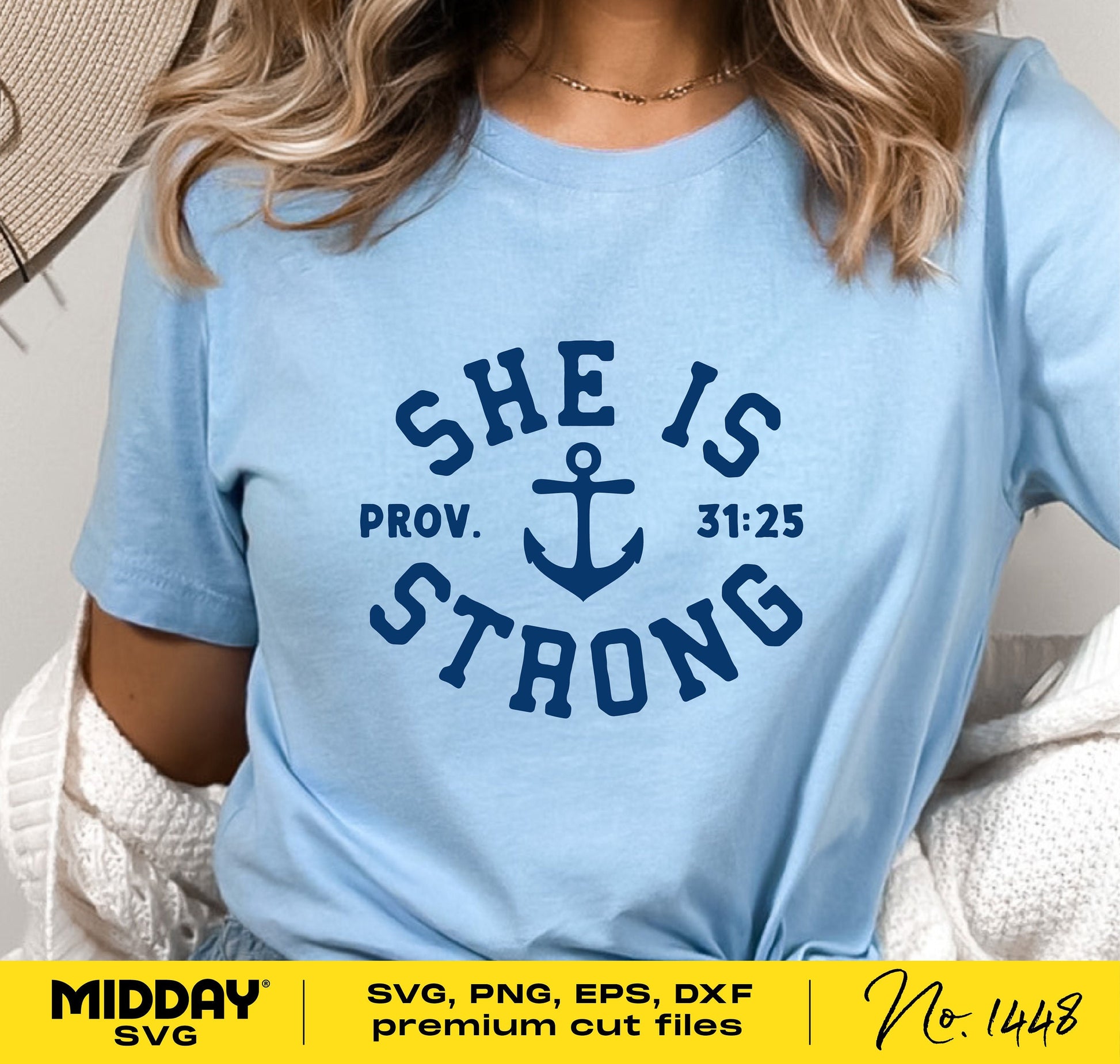 Blue t-shirt with 'She Is Strong' Proverbs 31:25 anchor design, perfect for Christian-themed crafts or shirts.